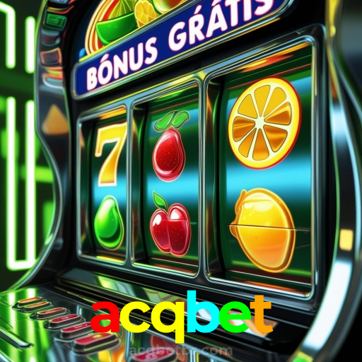 acqbet：Apostas ao vivo no futebol e grandes prêmios no cassino online!